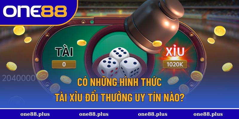 Các hình thức tham gia uy tín