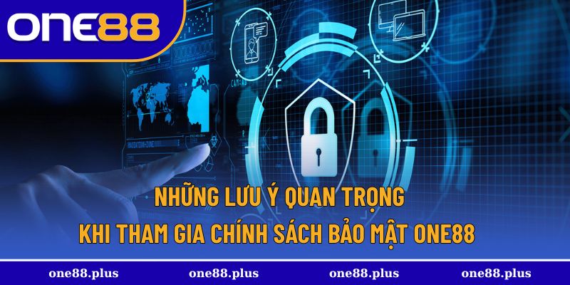 Các lưu ý của chính sách khi hội viên tham gia