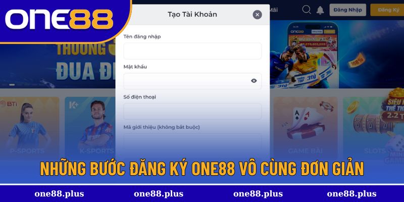 Những bước đăng ký One88 vô cùng đơn giản