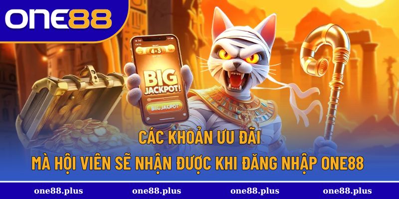 Những đãi ngộ hấp dẫn cho người mới tham gia